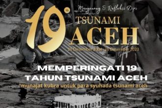 19 Tahun Tsunami Aceh